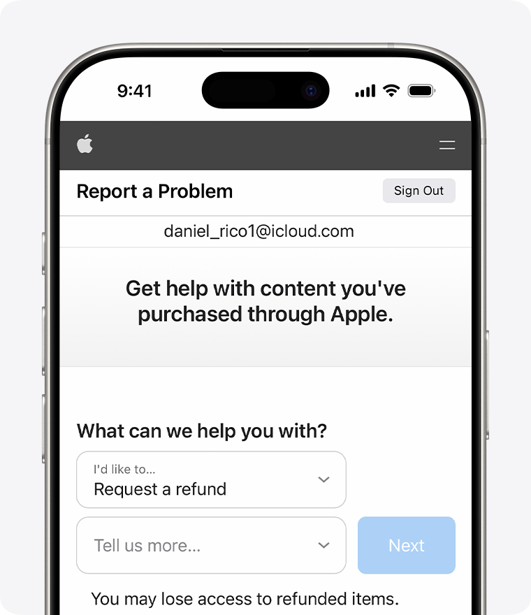iPhone showing the Report a Problem website where you can request a refund. After you choose Request a refund, choose the reason why you're asking for the refund.