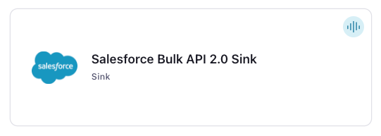 Salesforce Bulk API 2.0 Sink Connector Card