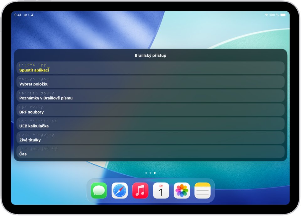 iPad s otevřenou nabídkou braillského přístupu obsahující tyto volby: Spustit aplikaci, Vybrat položku, Poznámky v Braillově písmu, BRF soubory, UEB kalkulačka, Živé titulky a Čas.