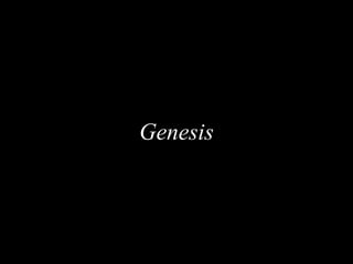Genesis
 