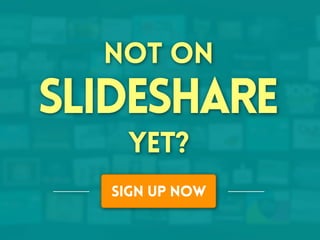 Not on

SlideShare
yet?
Sign up Now

 