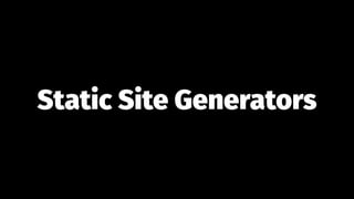 Static Site Generators