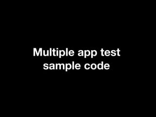 Multiple app test
sample code