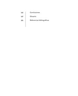 115
117
121
Conclusiones
Glosario
Referencias bibliográficas