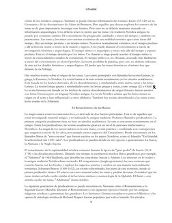 UTHARK
5
visión de los nórdicos antiguos. También se puede obtener información del romano Tacito (55-120) en su
Germania