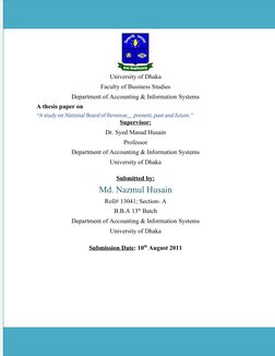 University of Dhaka
Faculty of Business Studies
Department of Accounting & Information Systems
A thesis paper on
“A study on
