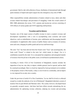 government. Side by side with collection of taxes, facilitation of international trade through
quick clearance of import and