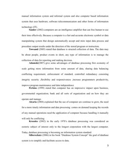 manual information system and informal system and also computer based information
system that uses hardware, software telecom