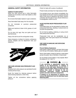 SECTION 00 - GENERAL INFORMATION
00-7
GENERAL SAFETY INFORMATION
HANDLE FLUIDS SAFELY
When you work around fuel or other flam