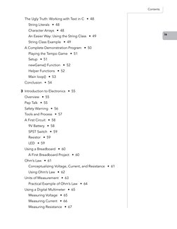 ix
Contents
The Ugly Truth: Working with Text in C • 48
String Literals • 48
Character Arrays • 48
An Easier Way: Us