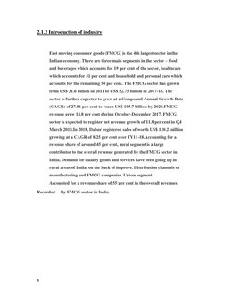 8 
 
2.1.2 Introduction of industry 
 
 
 
Fast moving consumer goods (FMCG) is the 4th largest sector in the 
Indian economy