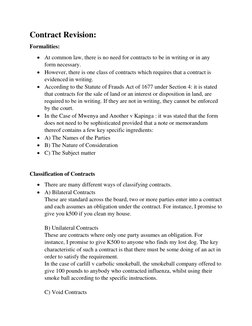 Contract Revision:  
Formalities:  
 At common law, there is no need for contracts to be in writing or in any 
form necessar
