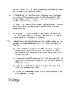 and Suit Valuation Act, 1958. For the purpose of pecuniary jurisdiction and 
advocate’s fee the suit is valued at the same.