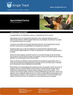 Educación canina en positivo y etología 
www.singletrack.es 
Single Track, s.l.     
c/Concepción Arenal, 275 
 08030 B