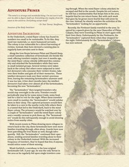 4
Adventure Primer
“The mind is a strange and wonderful thing. I’m not sure it will 
ever be able to figure itself out. Every