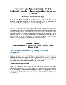 Nuevas demandas a la educación y a la
institución escolar, y la profesionalización de los
docentes
María Inés Abrile de Vo