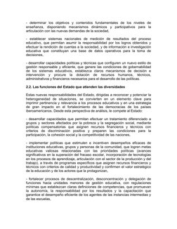 - determinar los objetivos y contenidos fundamentales de los niveles de
enseñanza, disponiendo mecanismos dinámicos y partic
