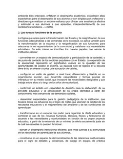 ambiente bien ordenado, enfatizan el desempeño académico, establecen altas
expectativas para el desempeño de sus alumnos y s