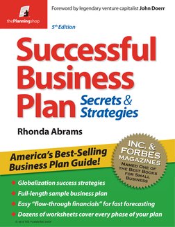 TM
Foreword by legendary venture capitalist John Doerr
5th Edition
Rhonda Abrams
Secrets &
Strategies
Secrets &
Strategie