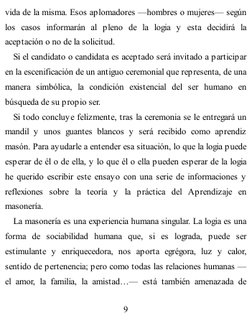 vida de la misma. Esos aplomadores —hombres o mujeres— según
los casos informarán al pleno de la logia y esta decidirá la
ace