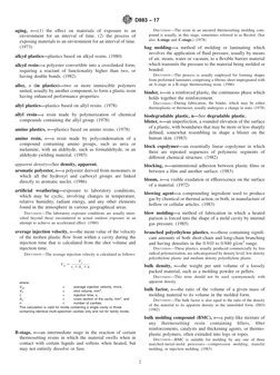 aging, n—(1) the effect on materials of exposure to an
environment for an interval of time. (2) the process of
exposing mater