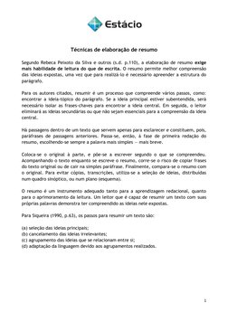 1
Técnicas de elaboração de resumo
Segundo Rebeca Peixoto da Silva e outros (s.d. p.110), a elaboração de resumo