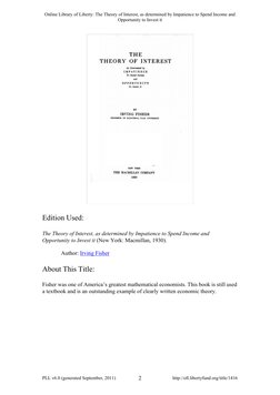 Edition Used:
The Theory of Interest, as determined by Impatience to Spend Income and
Opportunity to Invest it (New York: Mac