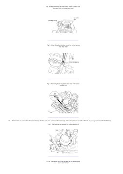 Fig. 4: When removing the main body, check to make sure
the steel balls and weight are intact
Fig. 5: When lifting the chambe