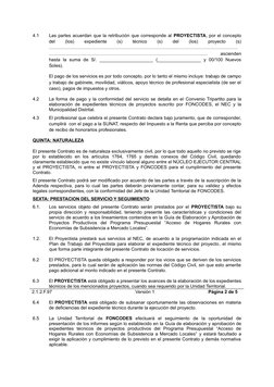 4.1
Las partes acuerdan que la retribución que corresponde al PROYECTISTA, por el concepto
del
 
(los)
 
expediente
 
(s)
 
t
