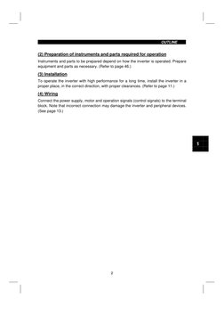 OUTLINE
2
(2) Preparation of instruments and parts required for operation
Instruments and parts to be prepared depend on how