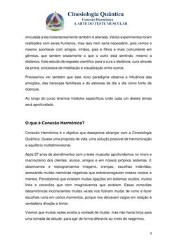 Cinesiologia Quântica
Conexão Harmônica
A ARTE DO TESTE MUSCULAR
9
vinculada a ela instant