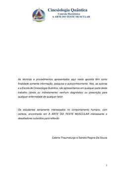 Cinesiologia Quântica
Conexão Harmônica
A ARTE DO TESTE MUSCULAR
1
As técnic