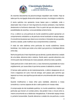 Cinesiologia Quântica
Conexão Harmônica
A ARTE DO TESTE MUSCULAR
8
As recentes descobertas