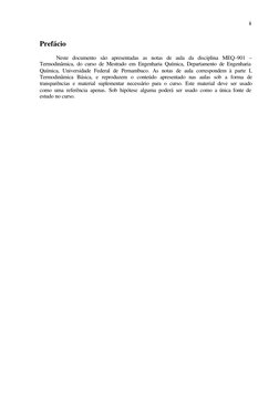 ii
Prefácio
Neste documento são apresentadas as notas de aula da disciplina MEQ-901 –
Termodinâmica, do curso de M