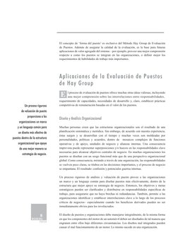 WORKING
PAPER
El concepto de ‘forma del puesto’ es exclusivo del Método Hay Group de Evaluación
de Puestos. Además de asegu