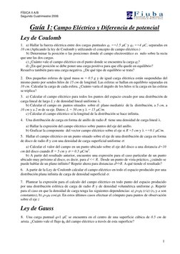 FÍSICA II A/B
Segundo Cuatrimestre 2006
1
Guía 1: Campo Eléctrico y Diferencia de potencial
Ley de Coulomb
1. a) Hallar