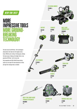 LINE TRIMMER
ST1620E-T
P87
CHAIN SAW
CS1610E
P101
ZTR RIDING MOWER
ZT4200E-L
P66
THE EGO POWER+ SYSTEM | 07
MORE
IMPRES
