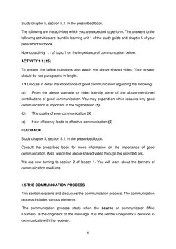 6
Study chapter 5, section 5.1, in the prescribed book.
The following are the activities which you are expected to perfor