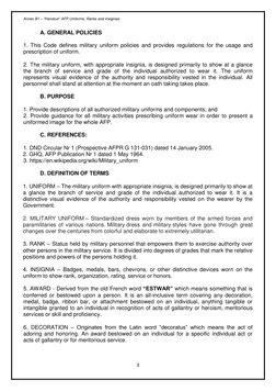 Annex B1 – “Handout” AFP Uniforms, Ranks and Insignias 
3 
 
 
A. GENERAL POLICIES 
 
1. This Code defines military uniform p