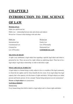 CHAPTER 3
INTRODUCTION TO THE SCIENCE
OF LAW
Divisions of Law
Public law and Private law.
Public Law – relationship between
