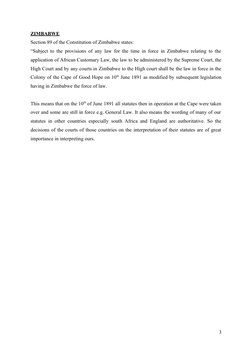 ZIMBABWE
Section 89 of the Constitution of Zimbabwe states:
“Subject to the provisions of any law for the time in force in Zi