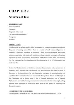 CHAPTER 2
Sources of law
SOURCES OF LAW
Statute/legislation
Customary
Judgments of the courts
Old authorities (common law)
Fo