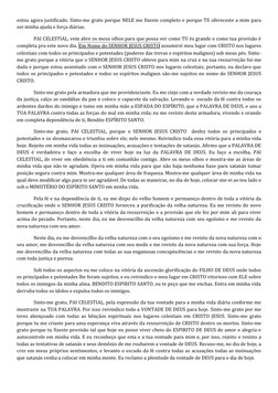 estou agora justificado. Sinto-me grato porque NELE me fizeste completo e porque TE ofereceste a mim para
ser minha ajuda e