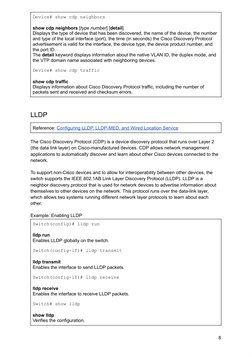 LLDP
The Cisco Discovery Protocol (CDP) is a device discovery protocol that runs over Layer 2
(t