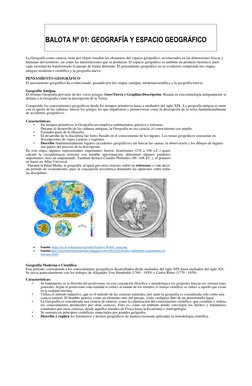 BALOTA Nº 01: GEOGRAFÍA Y ESPACIO GEOGRÁFICO
La Geografía como ciencia, tiene por objeto estudiar los elementos del