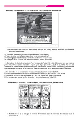 10.El mensaje que el publicista quiso enviar al poner una vaca y referirse al envase de Tetra Pak
se podría enunciar así:
A.